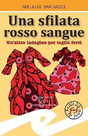 [Boutique “Tutta Curve” 02] • Una Sfilata Rosso Sangue